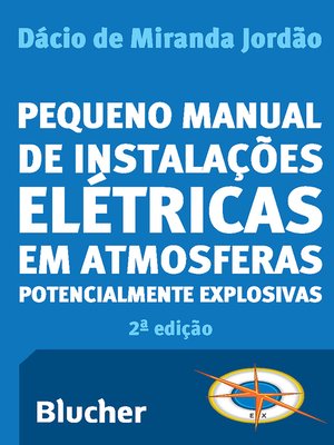 cover image of Pequeno Manual de Instalações Elétricas em Atmosferas Potencialmente Explosivas